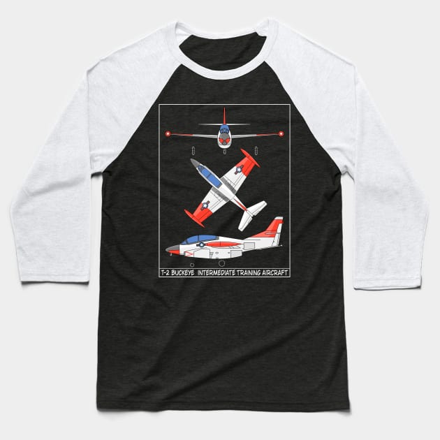 T-2 Buckeye American Jet Trainer Aircraft Diagram Gift Baseball T-Shirt by Battlefields